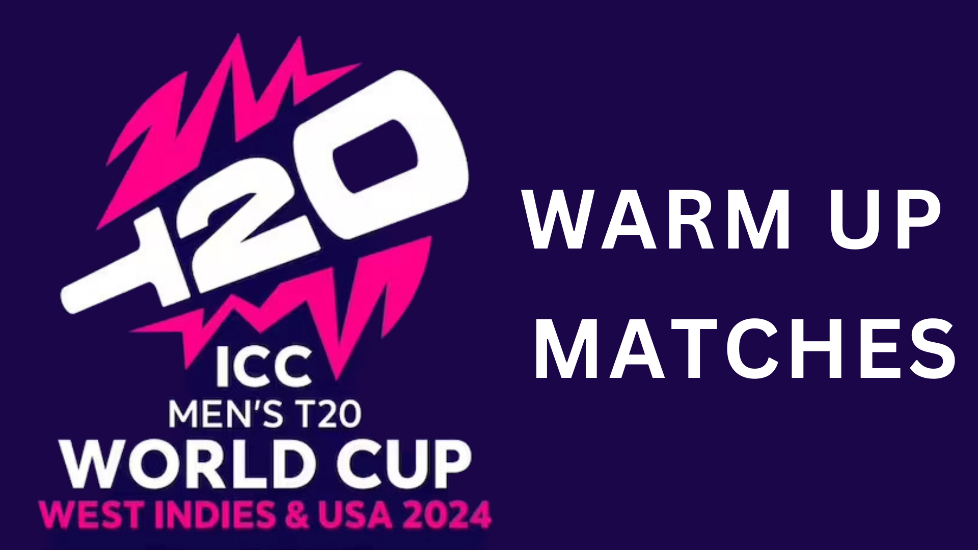 Warm-up Matches